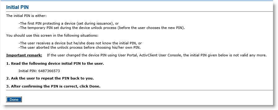 Initial PIN page displaying the PIN along with information about its use as well as the procedure for providing it to the user